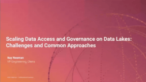 2021 Winter Scaling Data Access and Governance on Data Lakes Challenges and Common Approaches