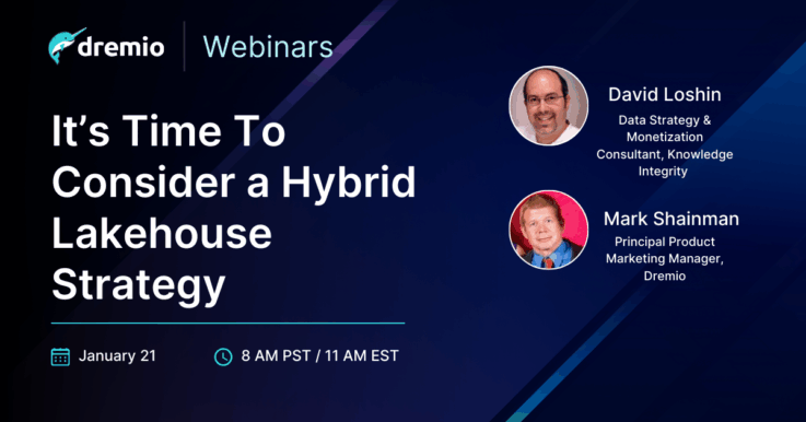 Webinar announcement for It's time to Consider a Hybrid Lakehouse Strategy